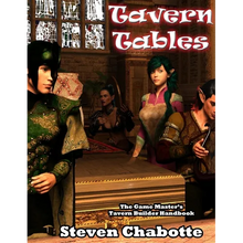 Tavern Tables: The Game Master's Tavern Builder Handbook - Paperback