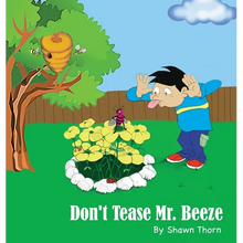 Don't Tease Mr. Beeze