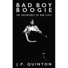Bad Boy Boogie: The Adventures of Bon Scott - Paperback