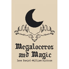 Megaloceros and Magic - Paperback