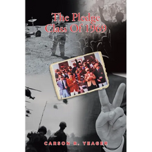 The Pledge Class Of 1969