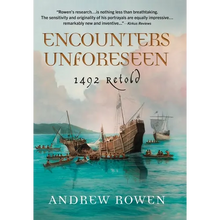 Encounters Unforeseen: 1492 Retold - Hardcover