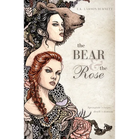 The Bear & the Rose