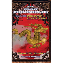Iron Lotus Book III of The Iron Chronicles (Second Edition) - Paperback