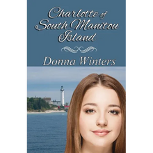 Charlotte of South Manitou Island - Paperback