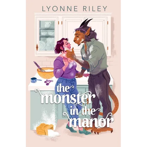 The Monster in the Manor: A Contemporary Beauty & the Beast Retelling