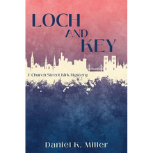 Loch and Key: A Church Street Kirk Mystery