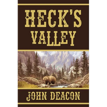 Heck's Valley: Heck and Hope, Book 2