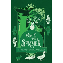 Once Upon a Summer: A Folk and Fairy Tale Anthology - Paperback