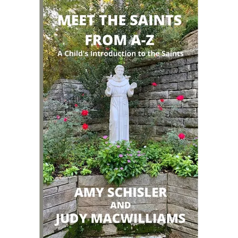 Meet the Saints From A-Z