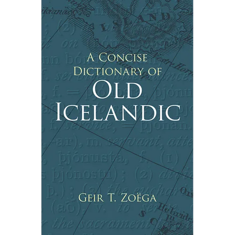 A Concise Dictionary of Old Icelandic