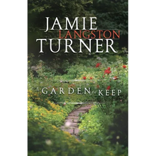 A Garden to Keep