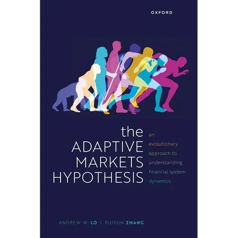 The Adaptive Markets Hypothesis: An Evolutionary Approach to Understanding Financial System Dynamics