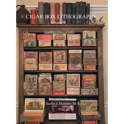 Cigar Box Lithographs: Volume V
