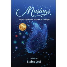 Musings: Short Stories to Inspire and Delight