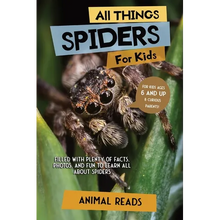 All Things Spiders For Kids: Filled With Plenty of Facts, Photos, and Fun to Learn all About Spiders
