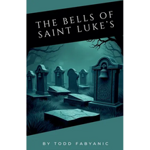 The Bells of Saint Luke's
