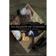 No Shadow of Turning: Freedom's Song - Paperback