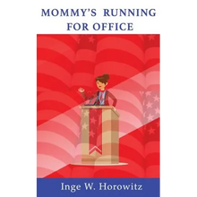 Mommy's Running for Office - Paperback