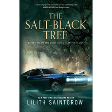The Salt-Black Tree: Book Two of the Dead God's Heart Duology