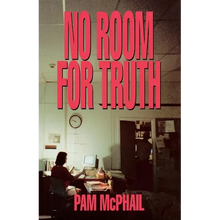 No Room for Truth - Paperback