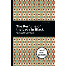 The Perfume of the Lady in Black: Large Print Edition