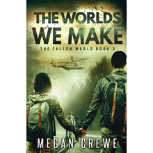 The Worlds We Make