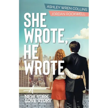 She Wrote, He Wrote: A New York Love Story - Paperback