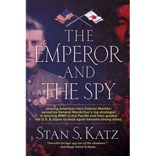The Emperor and the Spy: The Secret Alliance to Prevent World War II