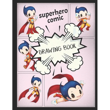 Superhero Comic Drawing Book: Create your own superhero comics. - Paperback