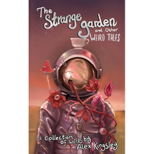 The Strange Garden and Other Weird Tales