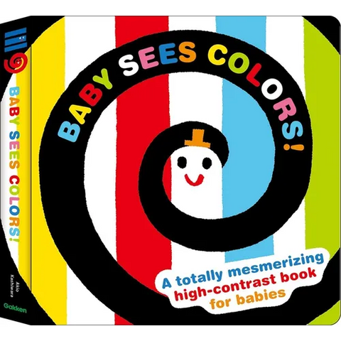 Baby Sees Colors: A Totally Mesmerizing High-Contrast Book for Babies