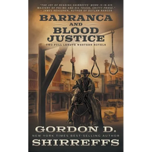Barranca and Blood Justice: Two Full Length Western Novels