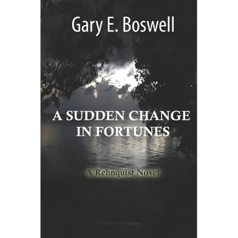 A Sudden Change in Fortunes: A Rehnquist Novel