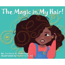 The Magic in My Hair! - Hardcover