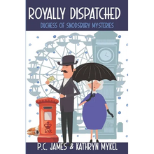 Royally Dispatched: An Amateur Female Duchess Detective - Large Print