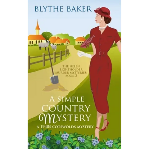 A Simple Country Mystery: A 1940s Cotswolds Mystery