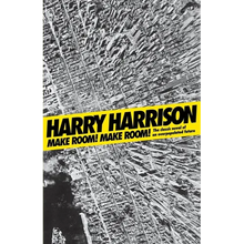 Make Room! Make Room!: The Classic Novel of an Overpopulated Future