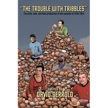 The Trouble With Tribbles: The Birth, Sale, and Final Production of One Episode of Star Trek - Paperback