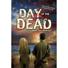 Day of the Dead: Book Two - America - Paperback