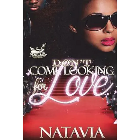 Don't Come Looking for Love