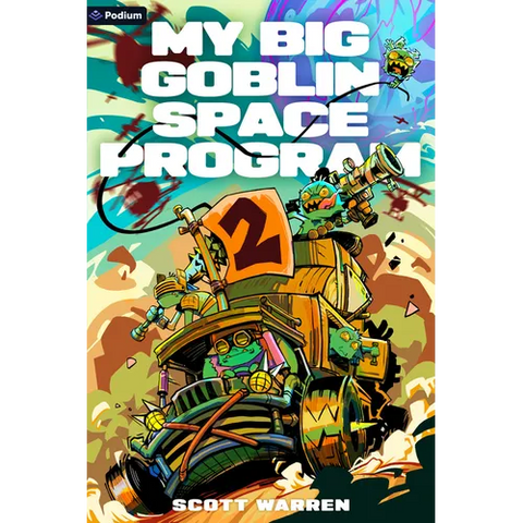 My Big Goblin Space Program 2: An Astronaut Reincarnation Litrpg