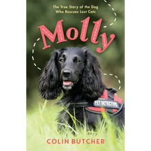 Molly: The True Story of the Dog Who Rescues Lost Cats - Paperback