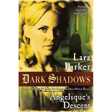 Dark Shadows: Angelique's Descent: Angelique's Descent - Paperback