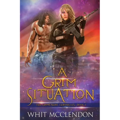 A Grim Situation: Book 2 of the GrimFaerie Chronicles