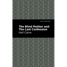 The Blind Mother and the Last Confession - Paperback