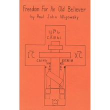 Freedom for an Old Believer