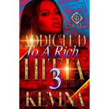 Addicted To A Rich Hitta 3: The Finale - Paperback