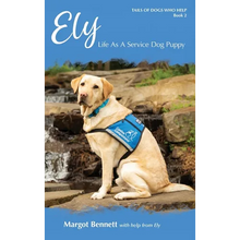 Ely, Life As A Service Dog Puppy: Book 2