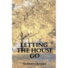 Letting the House Go